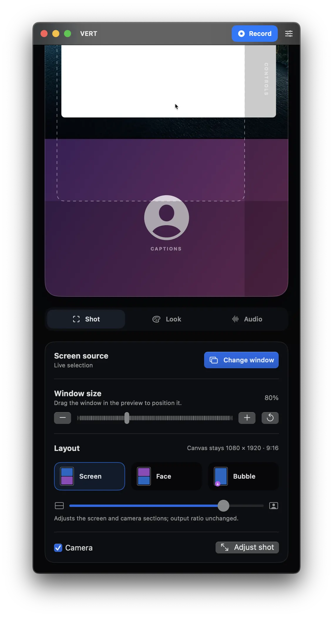 VERT shot controls for choosing the screen source, window size, and layout